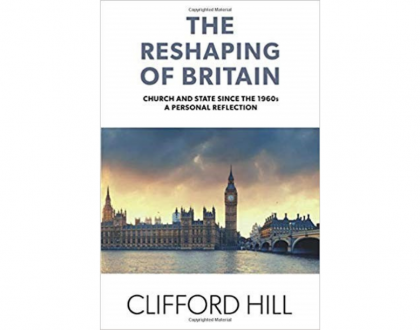 The Reshaping of Britain by Clifford Hill