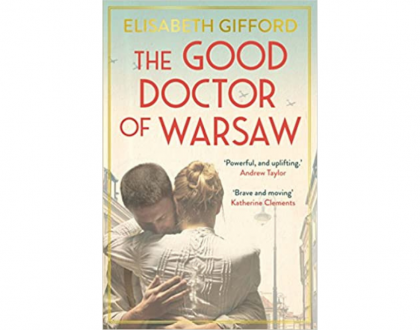 The Good Doctor of Warsaw by Elizabeth Gifford