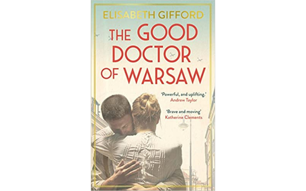 The Good Doctor of Warsaw by Elizabeth Gifford