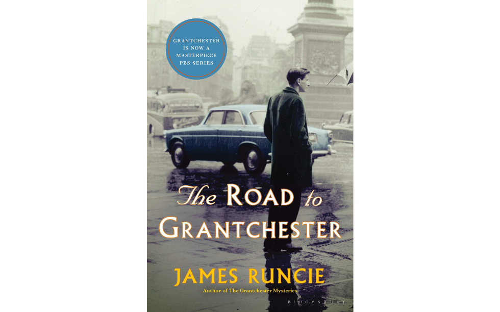 The Road to Grantchester by James Runcie