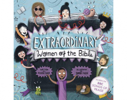 Extraordinary Women of the Bible by Michelle Sloan