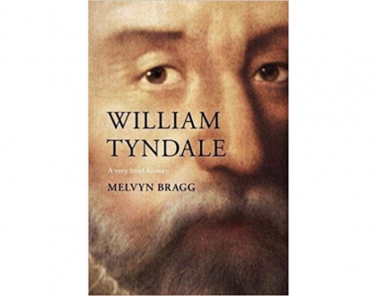 William Tyndale by Melvyn Bragg