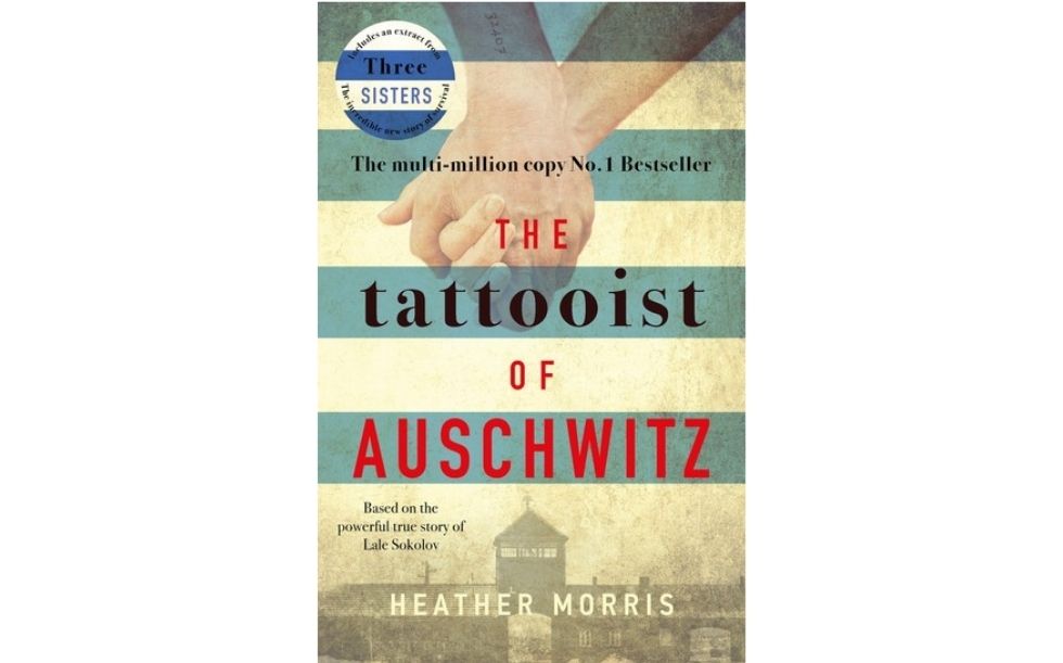 The Tattooist of Auschwitz by Heather Morris