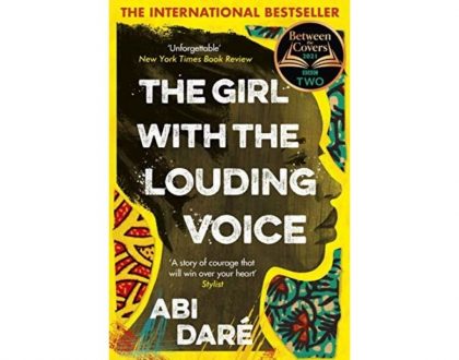 The Girl with the Louding Voice by Abi Dare