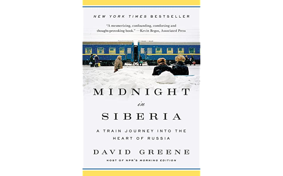 Midnight in Siberia by David Greene