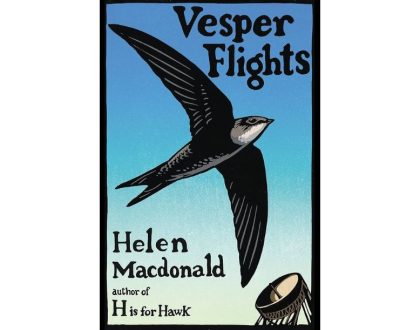 Vesper Flights by Helen Macdonald