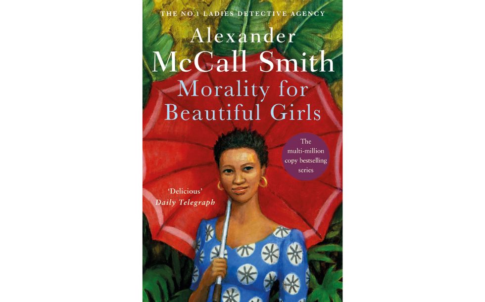 Morality for Beautiful Girls by Alexander McCall Smith