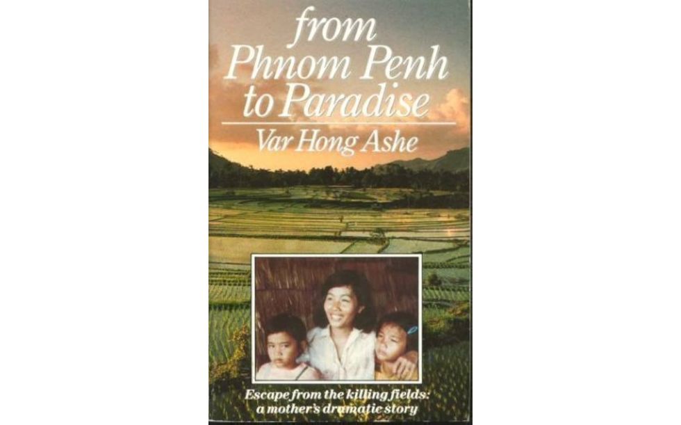 From Phnom Penh to Paradise by Var Hong Ashe